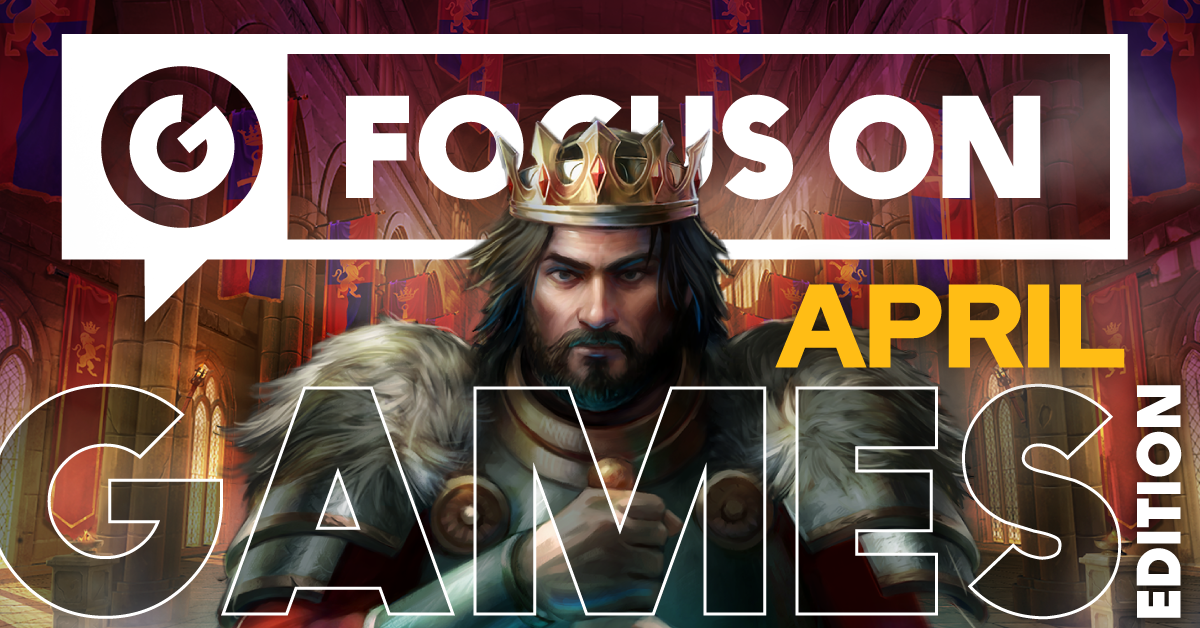 April 2024 FocusOn Games from GameOn