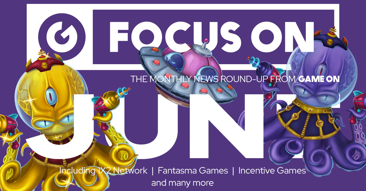 June 2022 FocusOn from GameOn